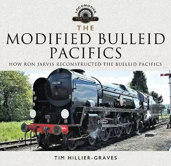 The Modified Bulleid Pacifics cover