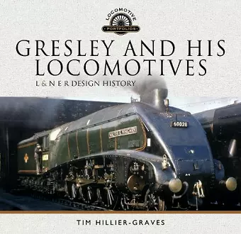 Gresley and his Locomotives cover