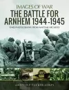 The Battle for Arnhem 1944-1945 cover