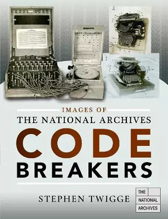 Images of The National Archives: Codebreakers cover