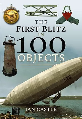 The First Blitz in 100 Objects cover