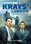 A Guide to the Krays' London cover