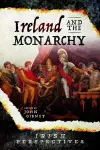 Ireland and the Monarchy cover