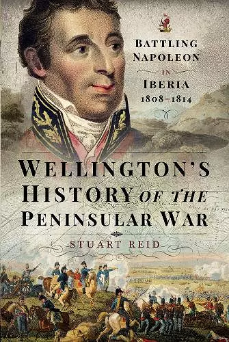 Wellington's History of the Peninsular War cover