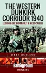 The Western Dunkirk Corridor 1940 cover