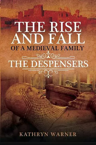 The Rise and Fall of a Medieval Family cover