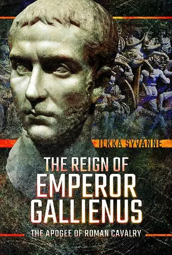 The Reign of Emperor Gallienus cover