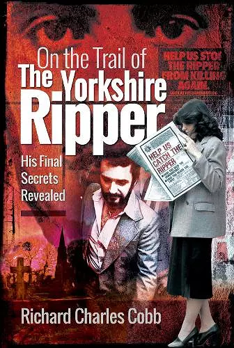 On the Trail of the Yorkshire Ripper cover