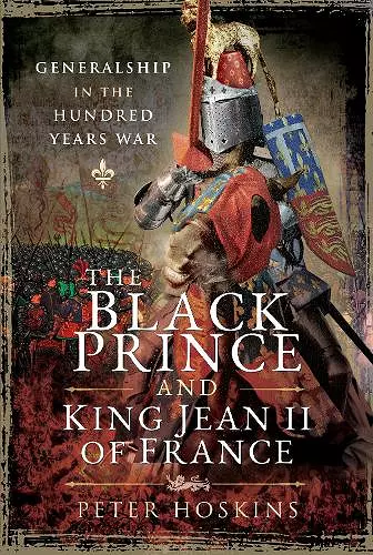 The Black Prince and King Jean II of France cover