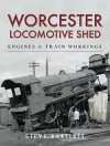 Worcester Locomotive Shed cover
