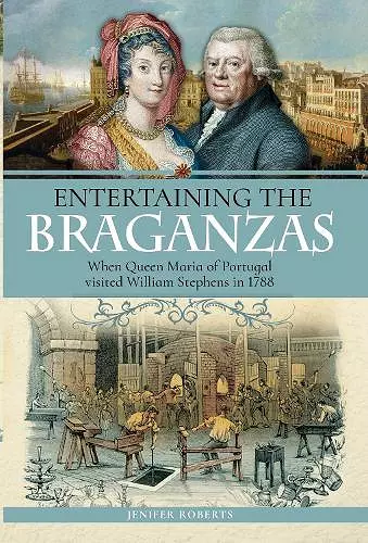 Entertaining the Braganzas cover