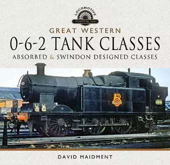 Great Western, 0-6-2 Tank Classes cover