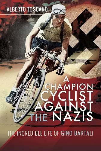 A Champion Cyclist Against the Nazis cover