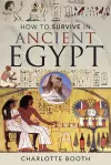 How to Survive in Ancient Egypt cover