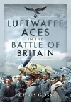 Luftwaffe Aces in the Battle of Britain cover