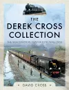 The Derek Cross Collection: The Southern in Transition 1946-1966 cover