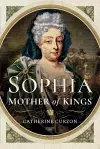 Sophia: Mother of Kings cover