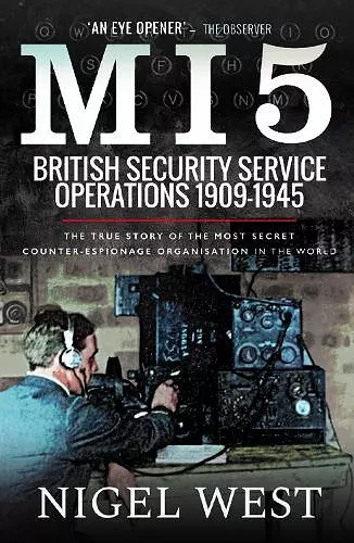 MI5: British Security Service Operations, 1909-1945 cover