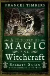 A History of Magic and Witchcraft cover