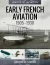 Early French Aviation, 1905-1930 cover