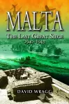 Malta: The Last Great Siege 1940-194. cover