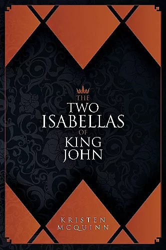 The Two Isabellas of King John cover