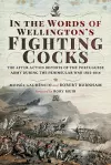 In the Words of Wellington's Fighting Cocks cover