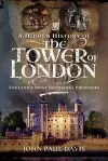 A Hidden History of the Tower of London cover