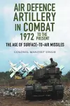 Air Defence Artillery in Combat, 1972-2018 cover