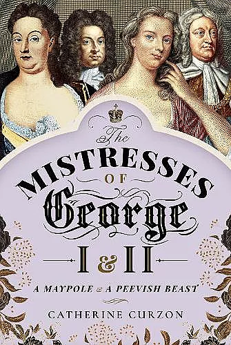 The Mistresses of George I and II cover