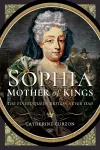 Sophia - Mother of Kings cover