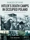 Hitler's Death Camps in Poland cover