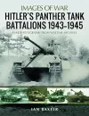 Hitler's Panther Tank Battalions, 1943-1945 cover