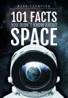 101 Facts You Didn't Know About Space cover