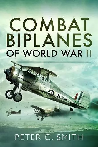 Combat Biplanes of World War II cover