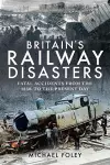 Britain's Railway Disasters cover