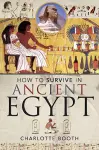 How to Survive in Ancient Egypt cover