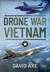 Drone War Vietnam cover