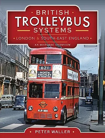 British Trolleybus Systems - London and South-East England cover