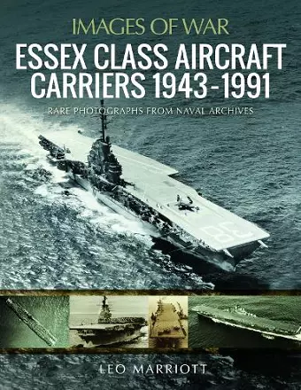 Essex Class Aircraft Carriers, 1943-1991 cover