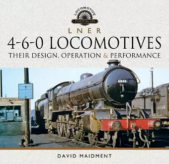 L N E R 4-6-0 Locomotives cover