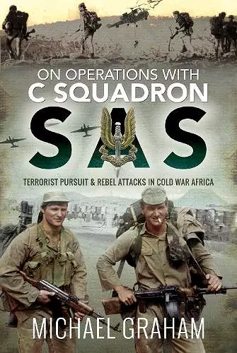 On Operations with C Squadron SAS cover