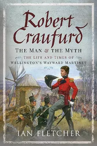 Robert Craufurd: The Man and the Myth cover