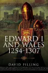 Edward I and Wales, 1254-1307 cover