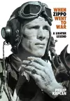 When Zippo Went to War cover