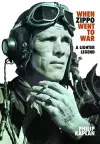 When Zippo Went to War cover