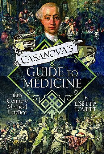 Casanova's Guide to Medicine cover