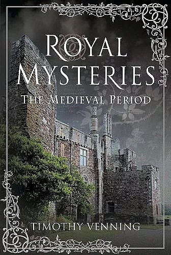Royal Mysteries: The Medieval Period cover