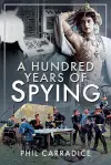 A Hundred Years of Spying cover