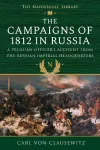 The Campaigns of 1812 in Russia cover